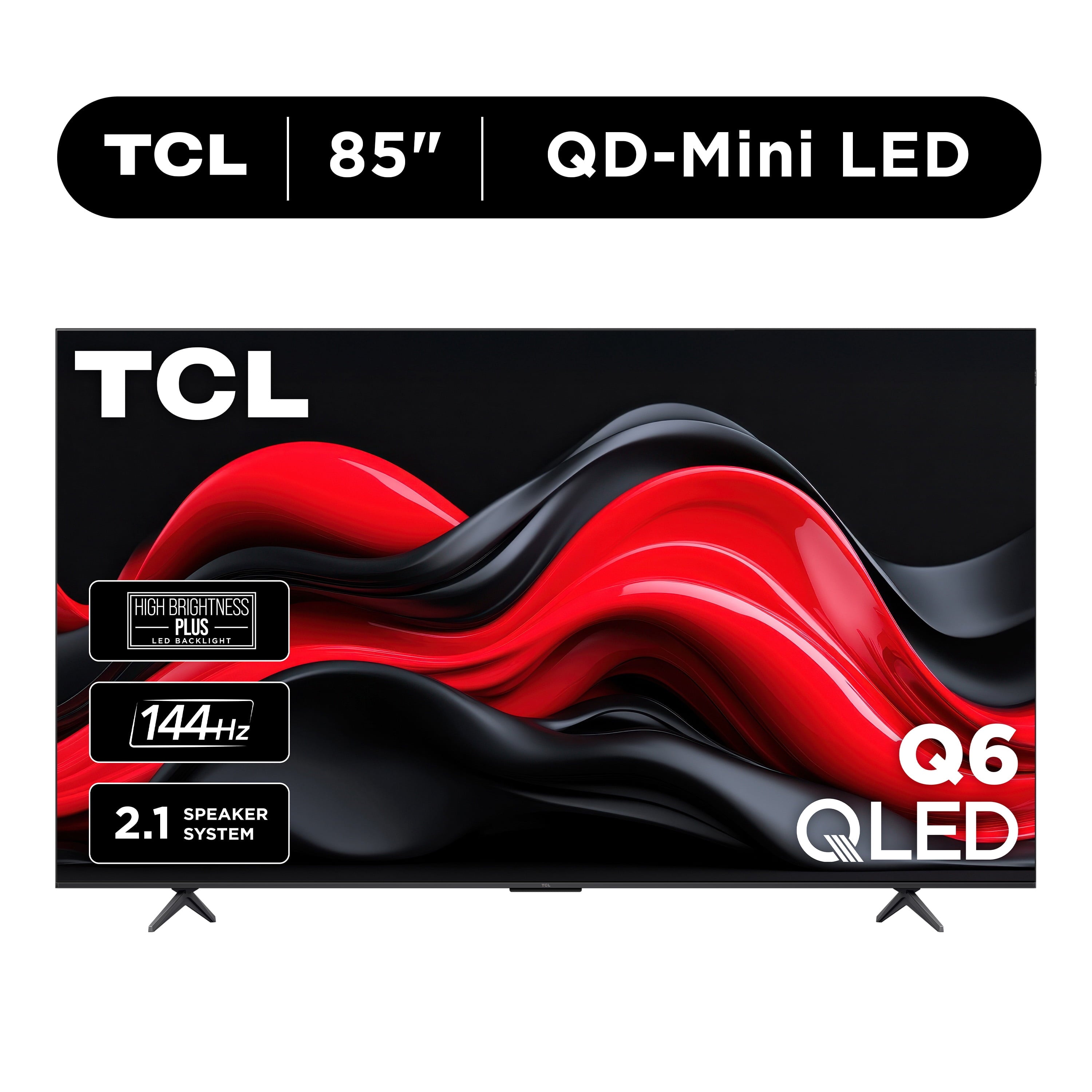 85Q651G 85” Q6 Class 4K UHD QLED TV 1X Quick Start Guide, 1X Power Cable, 2X AAA Batteries for Remote, 1X TV Remote, 2X TV Stands, 2X VESA Adapters, 4X Stand Screws